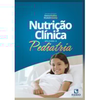 NUTRIÇÃO CLÍNICA APLICADA À PEDIATRIA
