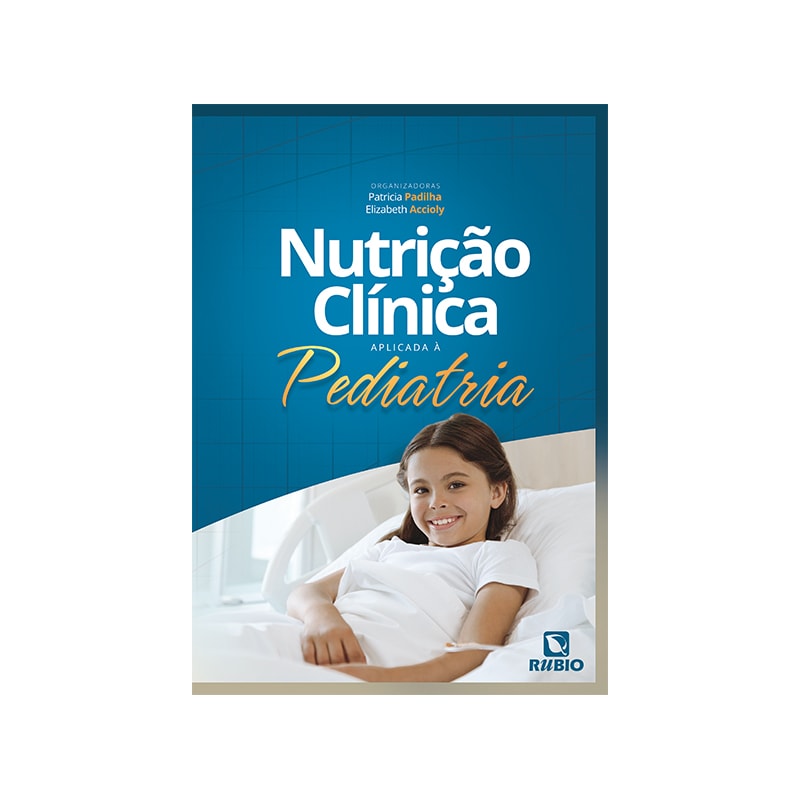 NUTRIÇÃO CLÍNICA APLICADA À PEDIATRIA