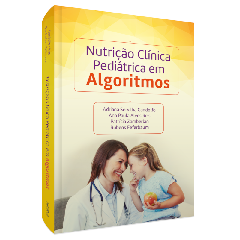 NUTRIÇÃO CLÍNICA PEDIÁTRICA EM ALGORITMOS
