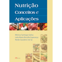 Nutrição conceitos e aplicações