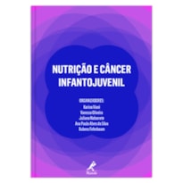 NUTRIÇÃO E CÂNCER INFANTOJUVENIL