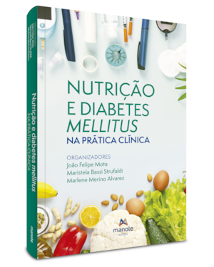 Nutrição e diabetes mellitus na prática clínica