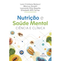 Nutrição e saúde mental: Ciência e clínica