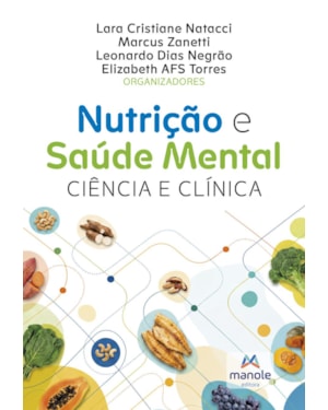 Nutrição e saúde mental: Ciência e clínica