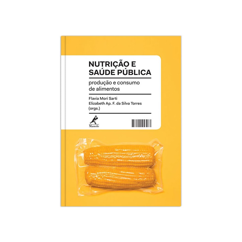 NUTRIÇÃO E SAÚDE PÚBLICA: PRODUÇÃO E CONSUMO DE ALIMENTOS