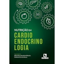 NUTRIÇÃO EM CARDIOENDOCRINOLOGIA