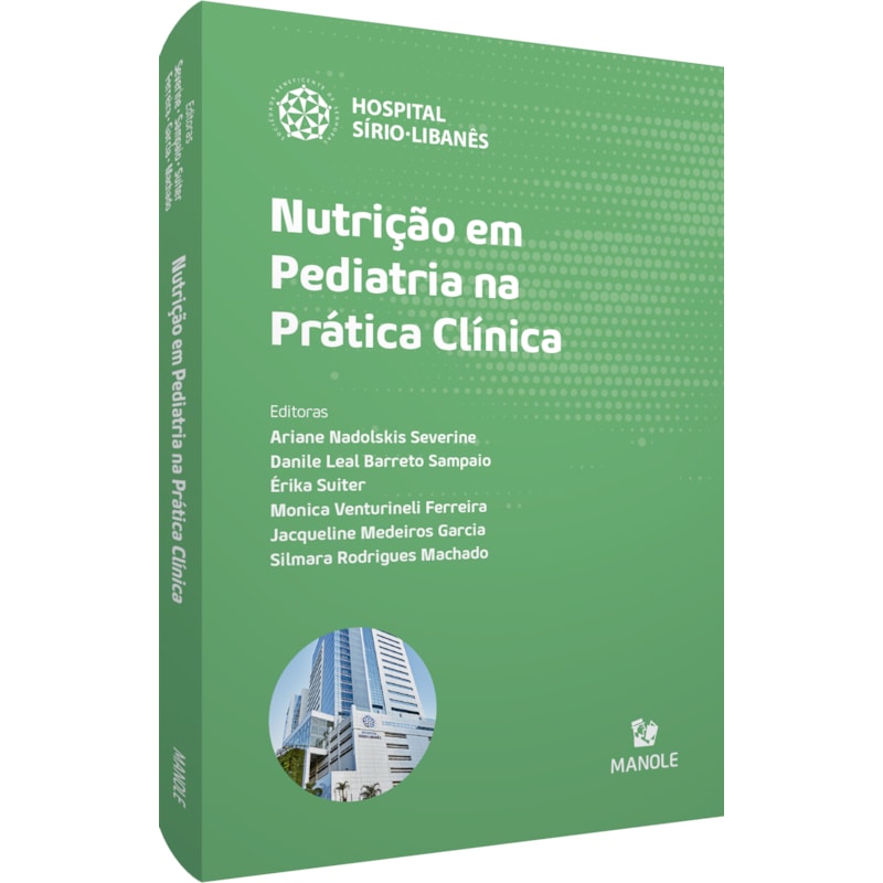 NUTRIÇÃO EM PEDIATRIA NA PRÁTICA CLÍNICA