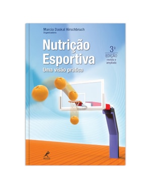 Nutrição esportiva: Uma visão prática