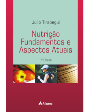 Nutrição: fundamentos e aspectos atuais