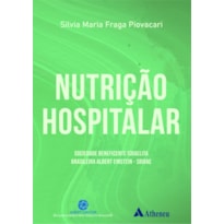 NUTRIÇÃO HOSPITALAR: SOCIEDADE BENEFICENTE ISRAELITA BRASILEIRA ALBERT EINSTEIN - SBIBAE