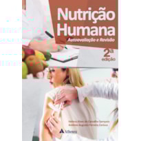 NUTRIÇÃO HUMANA: AUTOAVALIAÇÃO E REVISÃO