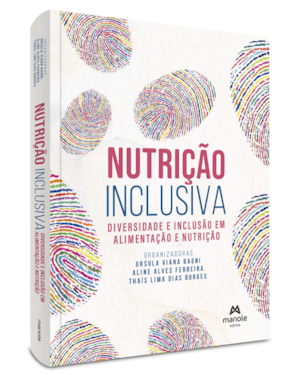 Nutrição inclusiva: Diversidade e inclusão em alimentação e nutrição