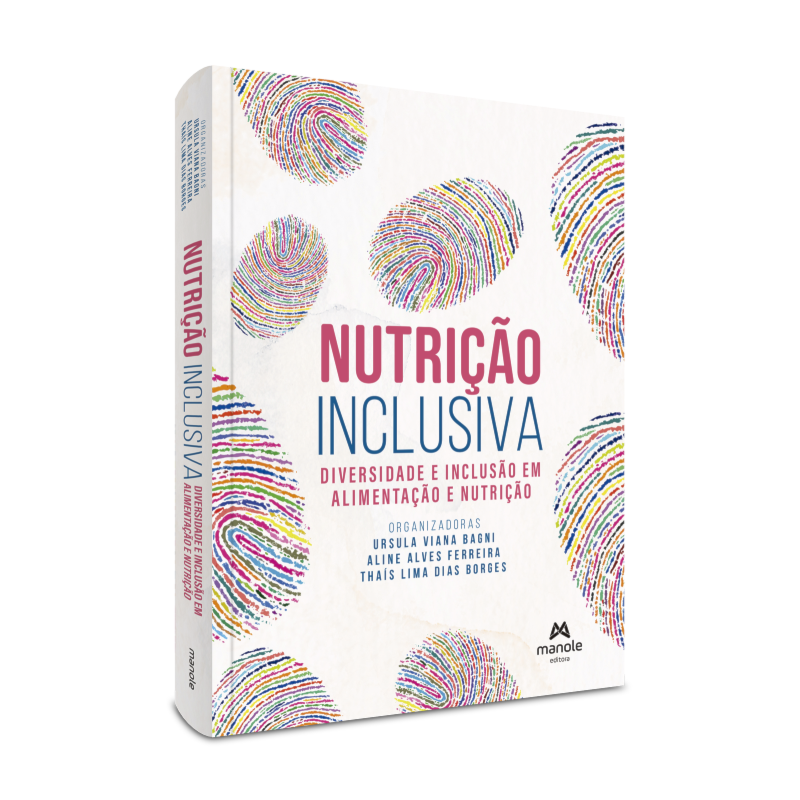 NUTRIÇÃO INCLUSIVA: DIVERSIDADE E INCLUSÃO EM ALIMENTAÇÃO E NUTRIÇÃO