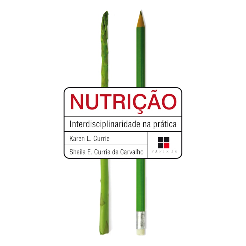 NUTRIÇÃO: INTERDISCIPLINARIDADE NA PRÁTICA
