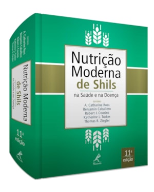 Nutrição moderna de Shils na saúde e na doença