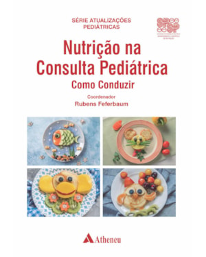 Nutrição na consulta pediátrica: como conduzir