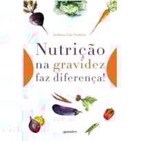 NUTRIÇÃO NA GRAVIDEZ FAZ DIFERENÇA!