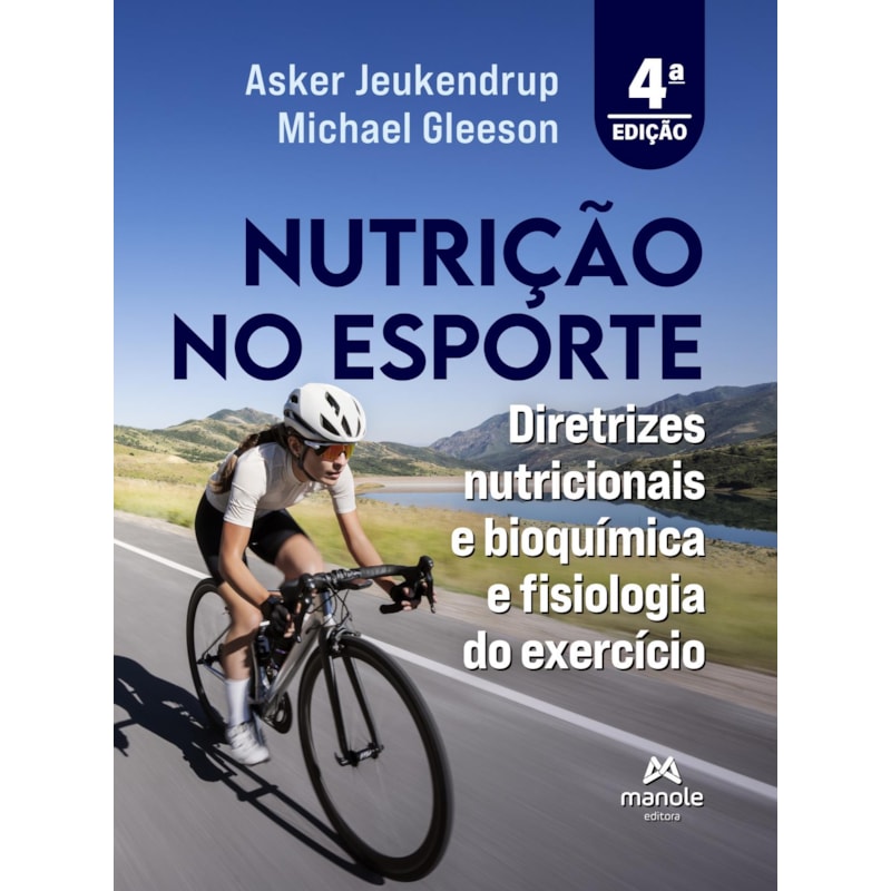 Nutrição no esporte: Diretrizes nutricionais e bioquímica e fisiologia do exercício