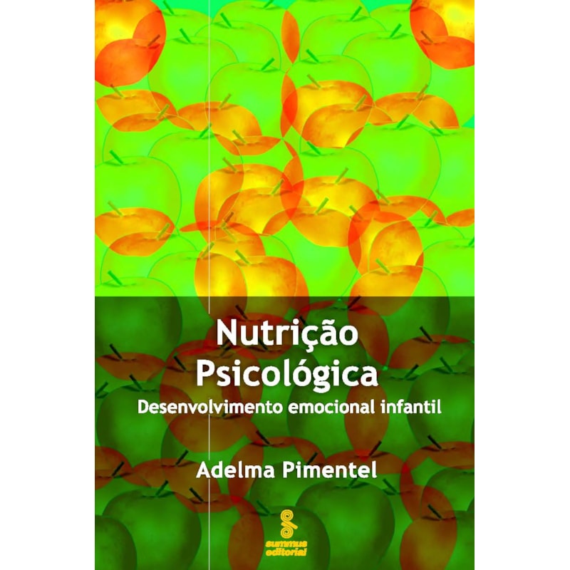 NUTRIÇÃO PSICOLÓGICA: DESENVOLVIMENTO EMOCIONAL INFANTIL
