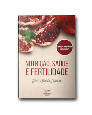 NUTRIÇÃO, SAÚDE E FERTILIDADE