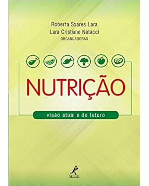 Nutrição: visão atual e do futuro