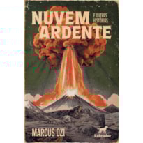 NUVEM ARDENTE: E OUTRAS HISTÓRIAS