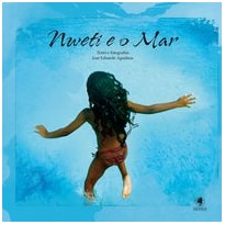 NWETI E O MAR: EXERCÍCIOS PARA SONHAR SEREIAS