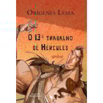 O 13º TRABALHO DE HÉRCULES