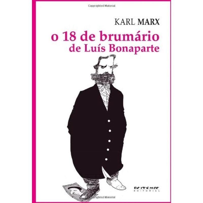 O 18 DE BRUMÁRIO DE LUÍS BONAPARTE