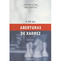 O ABC DAS ABERTURAS DE XADREZ