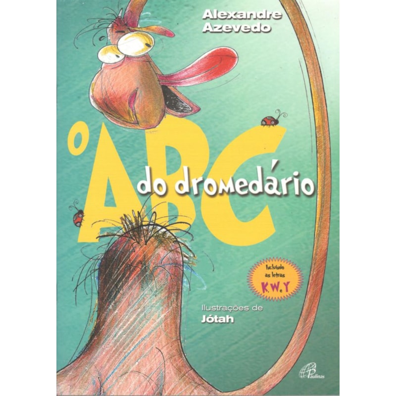 O ABC DO DROMEDÁRIO