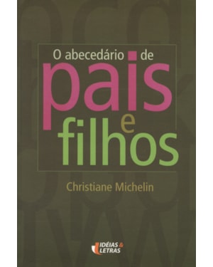 O ABECEDARIO DE PAIS E FILHOS