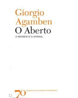 O aberto: o homem e o animal