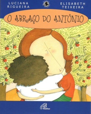 O abraço do antônio