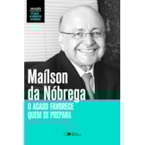 O ACASO FAVORECE QUEM SE PREPARA