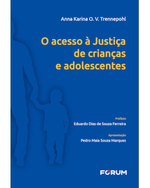 O acesso à justiça de crianças e adolescentes