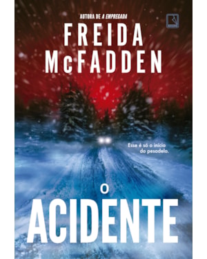 O ACIDENTE
