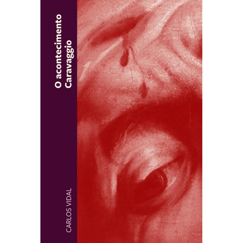 O ACONTECIMENTO CARAVAGGIO