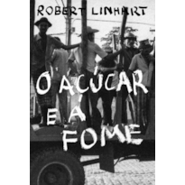 O AÇÚCAR E A FOME: PESQUISA NAS REGIÕES AÇUCAREIRAS DO NORDESTE BRASILEIRO