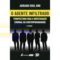 O AGENTE FILTRADO