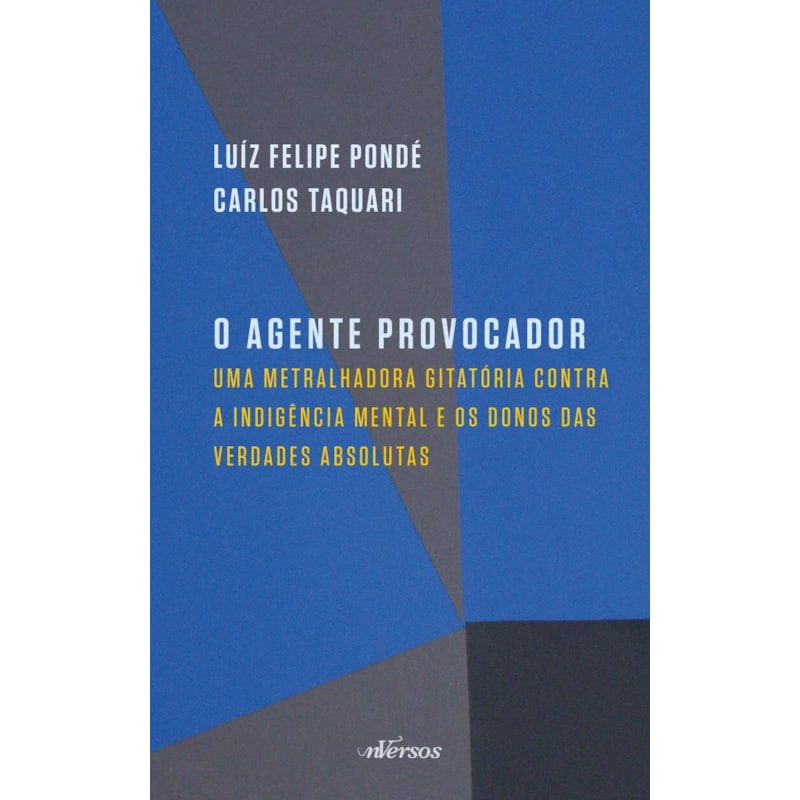 O AGENTE PROVOCADOR