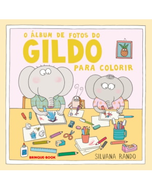 O ÁLBUM DE FOTOS DO GILDO: PARA COLORIR