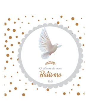 O ÁLBUM DO MEU BATISMO