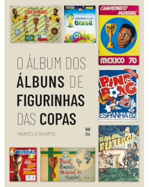 O ÁLBUM DOS ÁLBUNS DE FIGURINHAS DAS COPAS