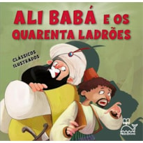 O ALI BABÁ E OS QUARENTA LADRÕES