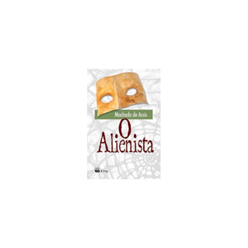 O alienista