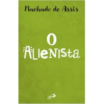 O Alienista
