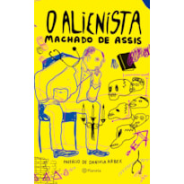 O ALIENISTA: COLEÇÃO CLÁSSICOS