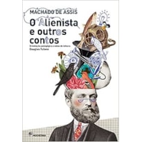 O ALIENISTA E OUTROS CONTOS