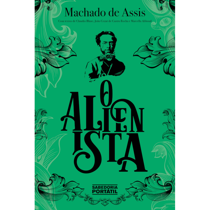 O ALIENISTA: EDIÇÃO COMENTADA